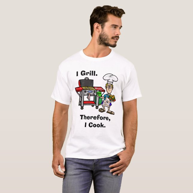 I Grill Therefore I Cook Men's BBQ T-shirt (Front Full)