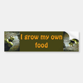 I grow my own food bumper sticker