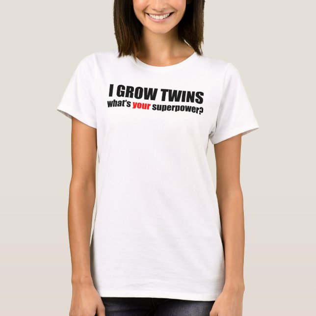 I Grow Twins Funny Maternity T-Shirt (Front)