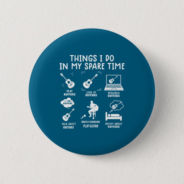 I Guitarist Guitar Player 6 Things Button (Front)