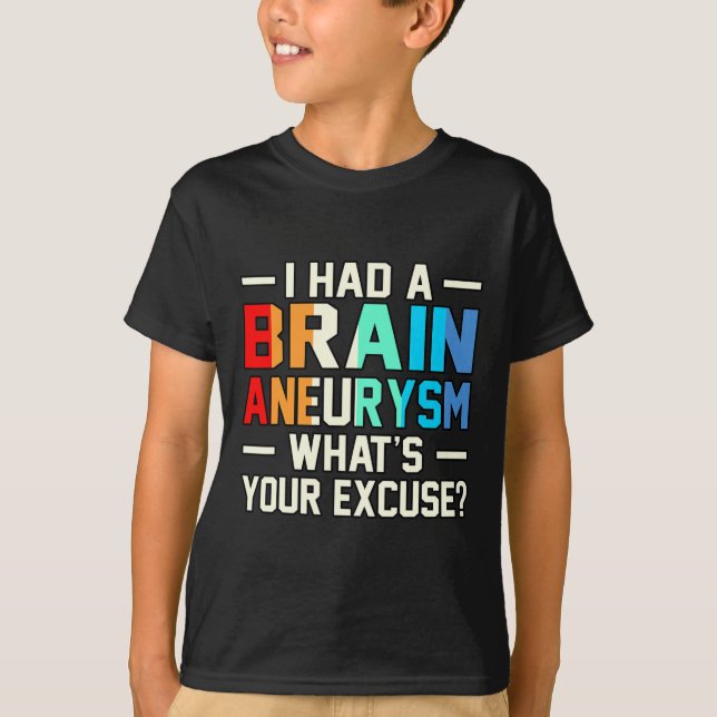 I Had A Brain Aneurysm Awareness Month Supporter G T-Shirt (Front)