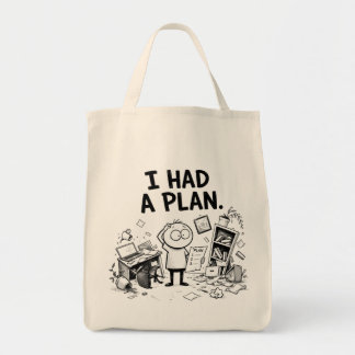 I Had a Plan Funny Tote Bag
