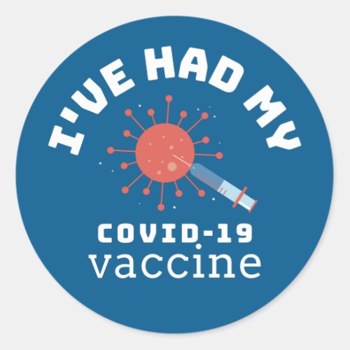 I had My Covid 19 Vaccine Syringe Motif Blue  Classic Round Sticker