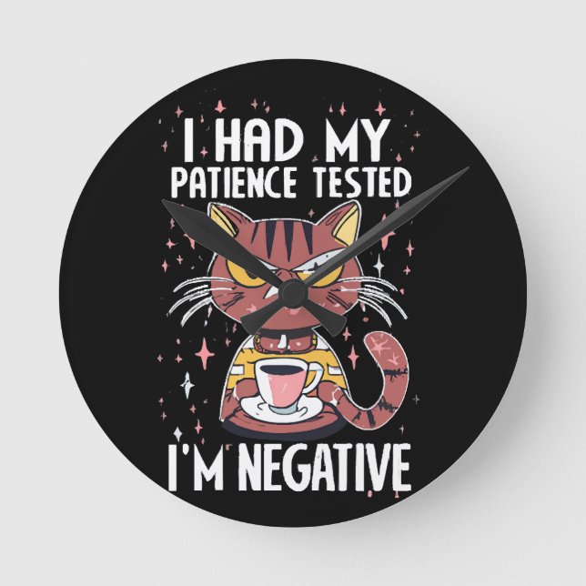 I had my Patience test! Round Clock (Front)