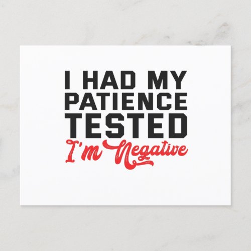 I Had My Patience Tested It Came Back Negative Announcement Postcard