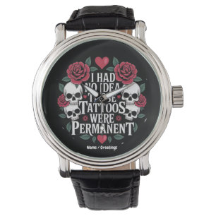 I Had No Idea These Tattoos Were Permanent Funny Watch