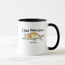 I Had Plans Once Funny Lazy Cat mug