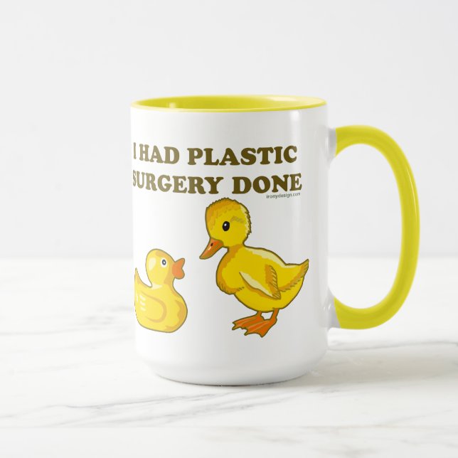 I Had Plastic Surgery Done Mug (Right)
