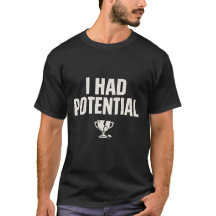 I Had Potential Funny Divorce Humor Broken Trophy