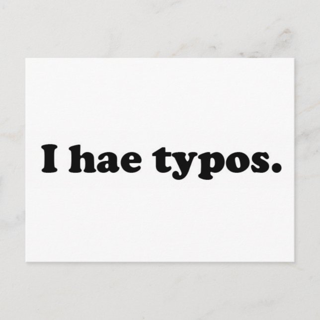 I hae typos - black postcard (Front)