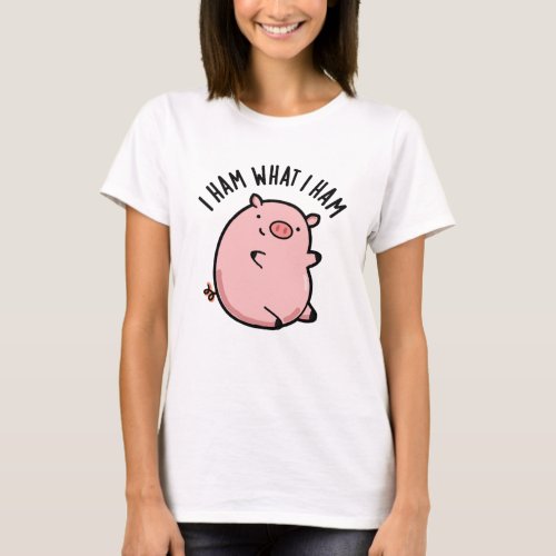 I Ham What I Ham Funny Pig Pun  T_Shirt