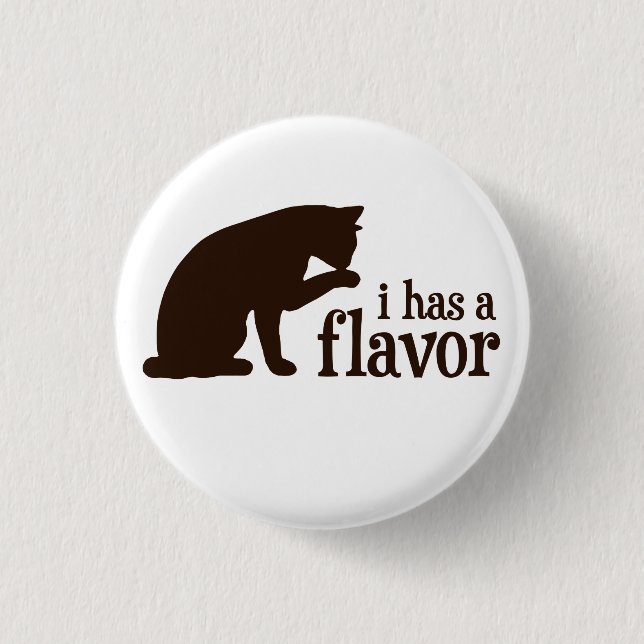 i has a flavor Kitty Cat Pinback Button (Front)