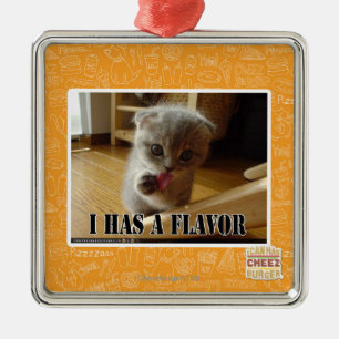 I has a flavor metal ornament