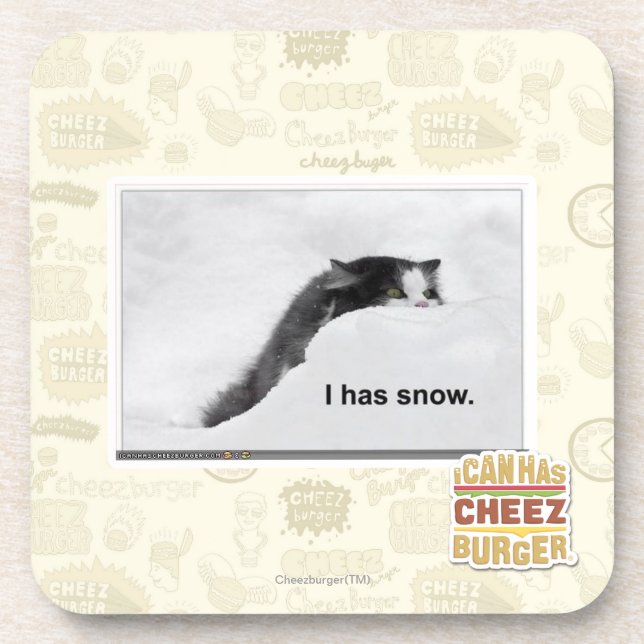 I has snow. beverage coaster (Front)
