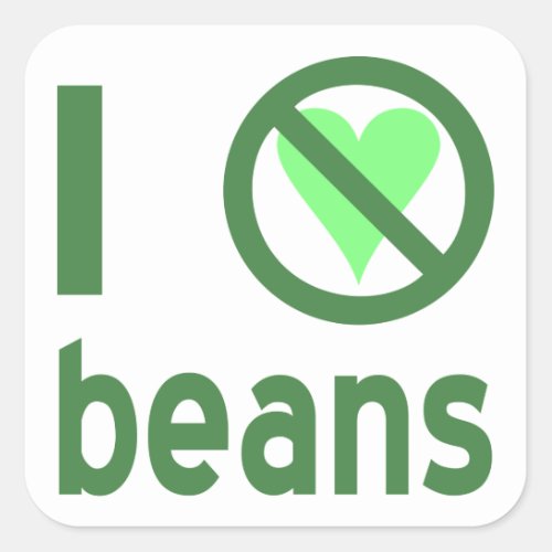 I Hate Beans Square Sticker