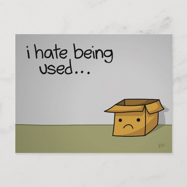 I Hate Being Used Postcard (Front)