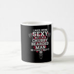 I Hate Being Y But Im A Chubby Bearded Man Skull H Coffee Mug<br><div class="desc">I Hate Being Y But Im A Chubby Bearded Man Skull Humor</div>