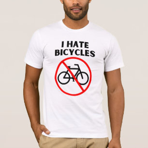 I hate bicycles  T-Shirt