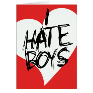 I Hate boys