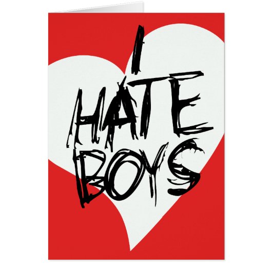 I Hate boys Cards (Front)