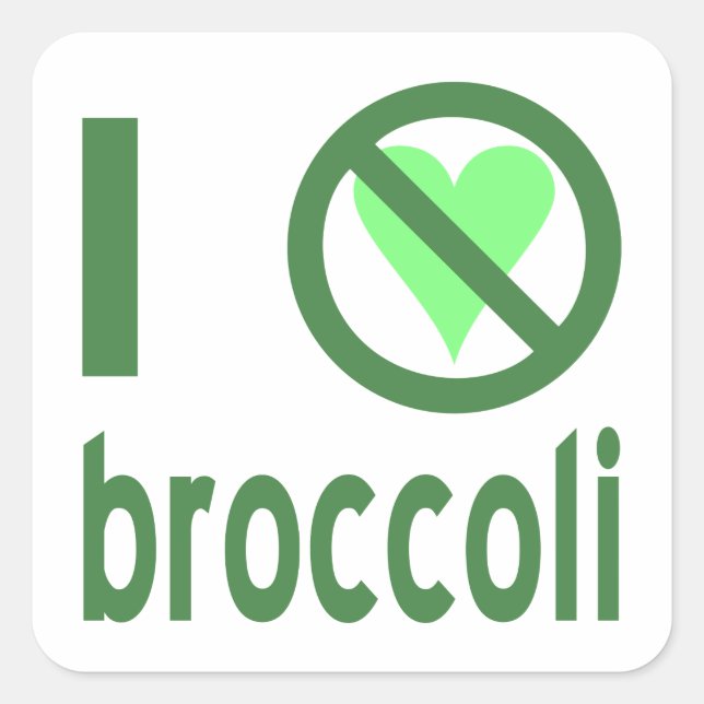 I Hate Broccoli Green Text Square Sticker (Front)