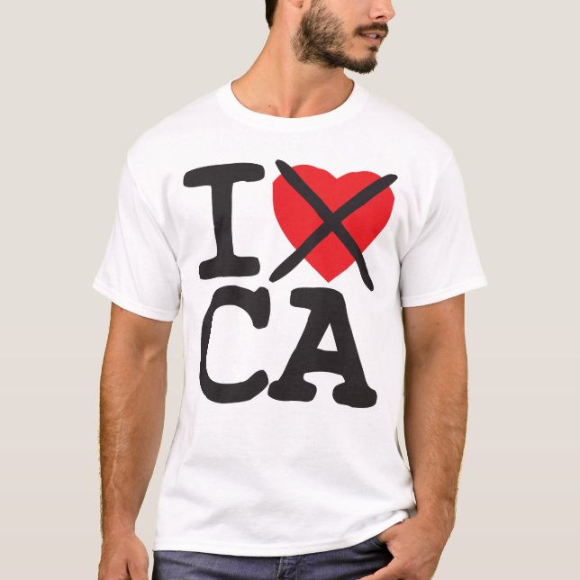 I Hate CA - California T-Shirt (Front)