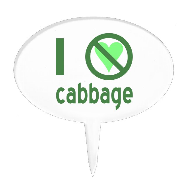 I Hate Cabbage Green Text Cake Topper (Front)
