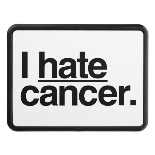 I hate cancer hitch cover