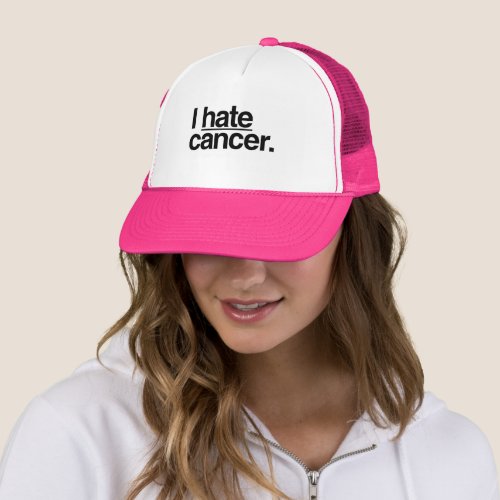 I hate cancer trucker hat