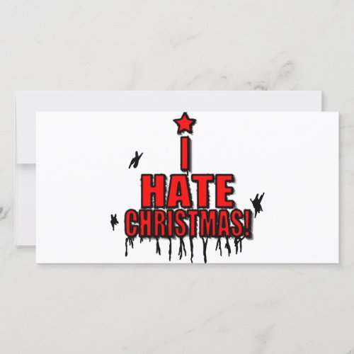 I Hate Christmas Holiday Card