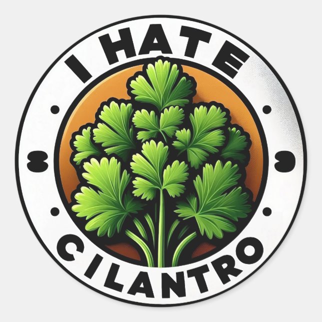 I Hate Cilantro 3" Sticker (Front)