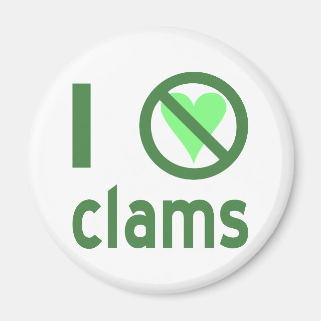 I Hate Clams Magnet (Front)