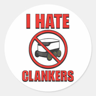I Hate Clankers Funny For Men Women _1 Classic Round Sticker