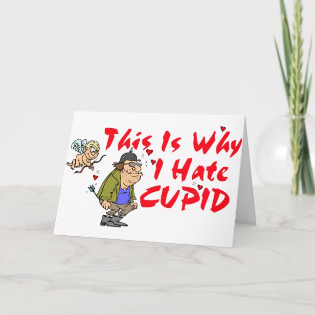 I Hate Cupid Holiday Card (Front)