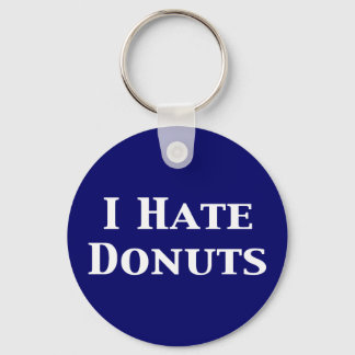 I Hate Donuts Gifts Keychain