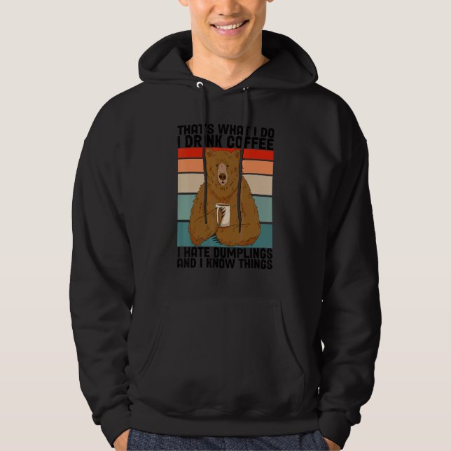 I Hate Dumplings Just Kidding Can You Imagine Hoodie (Front)