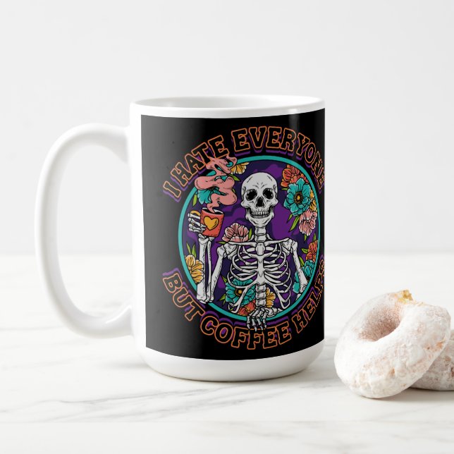 I Hate Everyone Coffee Helps Coffee Lover Gifts  Coffee Mug (With Donut)