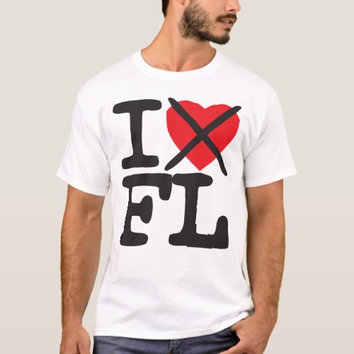 I Hate FL _ Florida T_Shirt