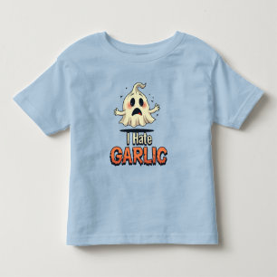 I Hate Garlic Ghost - Funny Halloween Garlic Hater Toddler T-shirt