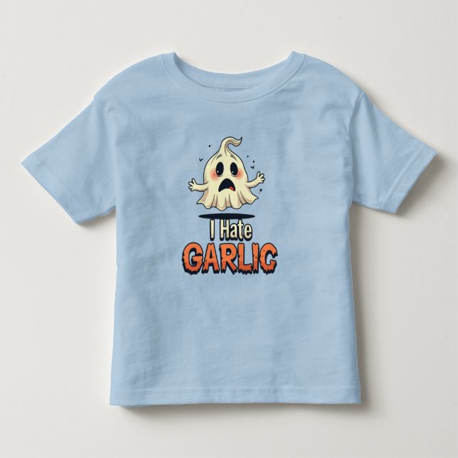 I Hate Garlic Ghost - Funny Halloween Garlic Hater Toddler T-shirt (Front)