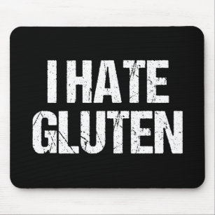 I Hate Gluten Mouse Pad