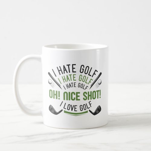 I Hate Golf Coffee Mug