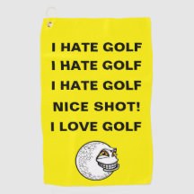 I Hate Golf - Golf Towel