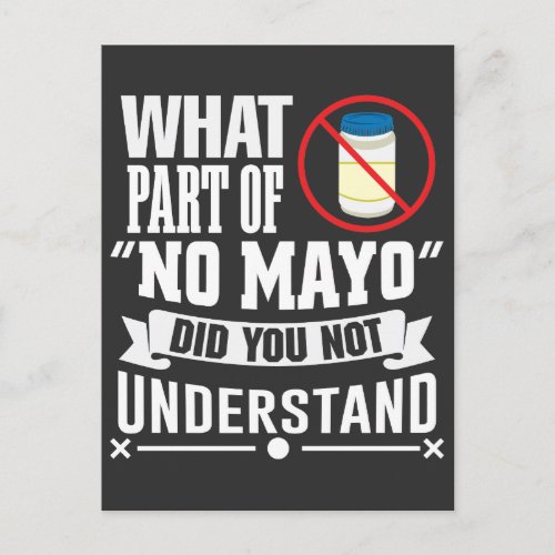 I hate Mayo _ Mayonnaise Restaurant Foodie Jokes Postcard