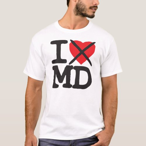 I Hate MD _ Maryland T_Shirt