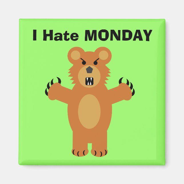 I Hate Monday Magnet (Front)