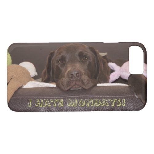 I Hate Mondays Drowsy Chocolate Lab With Toys iPhone 87 Case