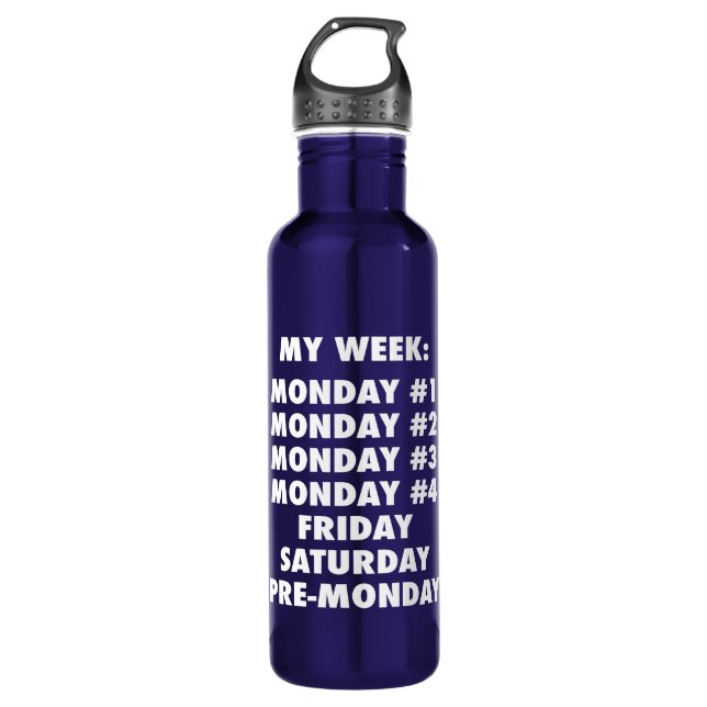 I Hate Mondays - Funny Novelty Water Bottle (Front)