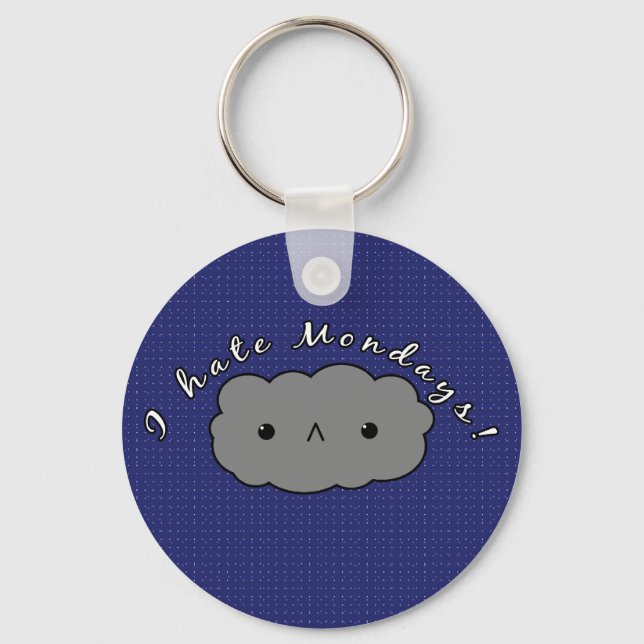 I Hate Mondays Keychain (Front)
