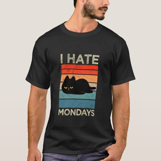 I Hate Mondays Retro Cat Funny Lazy Cat T-Shirt (Front)